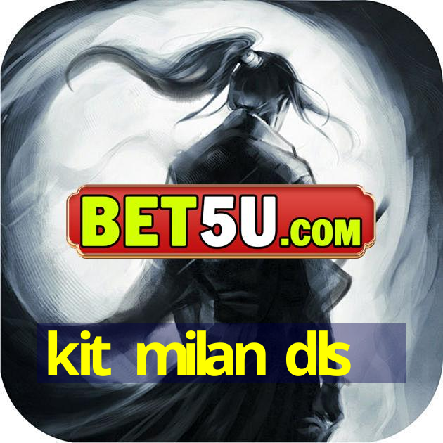 kit milan dls